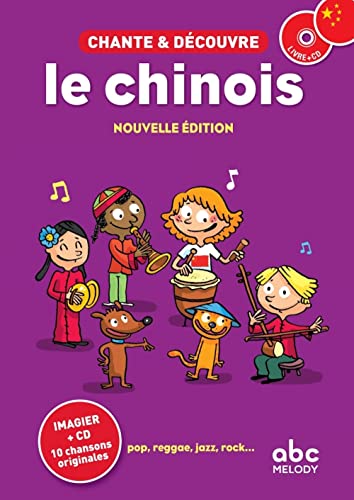 Beispielbild fr Chante et Dcouvre le Chinois (Nouvelle dition) zum Verkauf von medimops