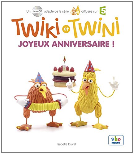 9782368360408: TWIKI ET TWINI - JOYEUX ANNIVERSAIRE ! (COLL.KIWI) (Livres CD)