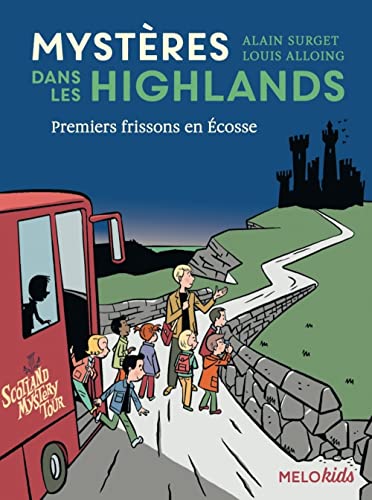 Beispielbild fr Mysteres dans les Highlands 1/Premiers frissons en Ecosse zum Verkauf von WorldofBooks
