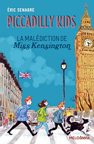 Beispielbild fr Piccadilly Kids, Tome 2 : La maldiction de Miss Kensington zum Verkauf von medimops