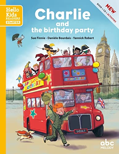 9782368360941: CHARLIE AND THE BIRTHDAY PARTY (NOUVELLE DITION) (Romans illustrs)