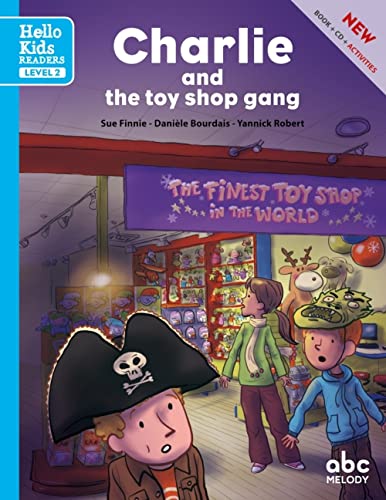 9782368360965: Charlie and the toy shop gang (level 2) (French Edition)