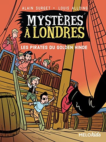 Beispielbild fr Myst res  Londres tome 2 - Les pirates du Golden Hinde zum Verkauf von WorldofBooks