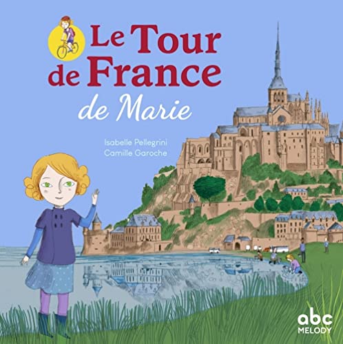 Stock image for Le tour de France de Marie for sale by Gallix