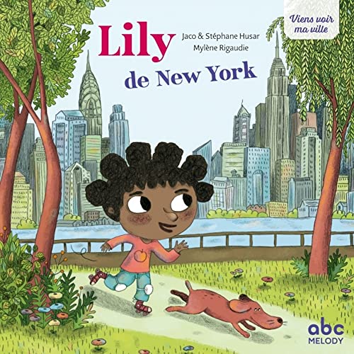 9782368361771: Lily de New York ( Coll. Viens Voir Ma Ville)
