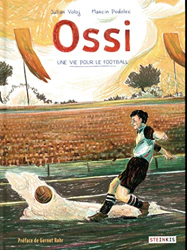 Stock image for Ossi - Une Vie Pour Le Football for sale by RECYCLIVRE