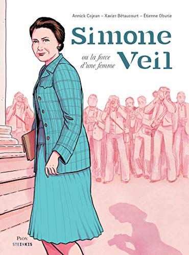 Beispielbild fr Simone Veil ou la force d'une femme zum Verkauf von medimops