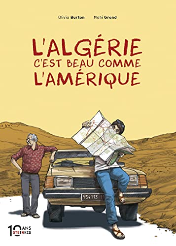 Beispielbild fr L'Algrie c'est beau comme l'Amrique - Edition 10 ans Steinkis zum Verkauf von Gallix