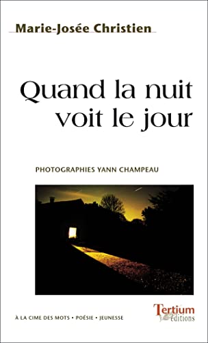 Stock image for Quand la nuit voit le jour for sale by Ammareal