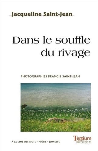 9782368482278: Dans le souffle du rivage