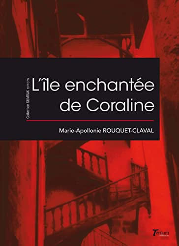 Imagen de archivo de L'ile enchante de Coraline a la venta por medimops