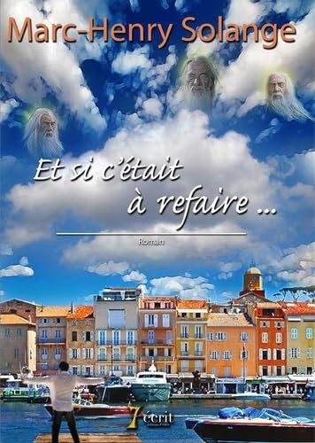 9782368492130: Et si c'tait  refaire (French Edition)