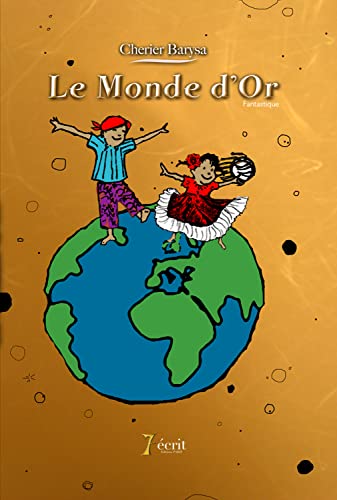 9782368493731: Le monde d'or