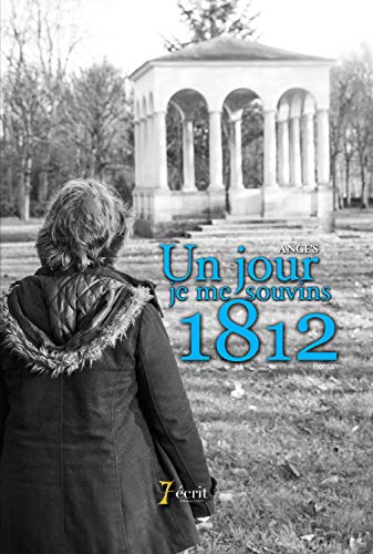 9782368494141: Un jour je me souvins 1812