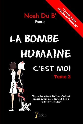 Stock image for La bombe humaine c?est moi for sale by Ammareal
