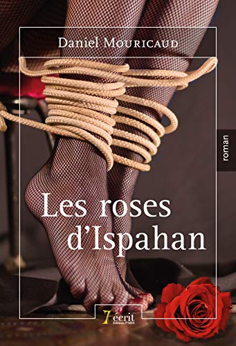 Beispielbild fr Les roses d'Ispahan zum Verkauf von medimops