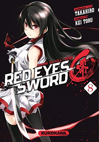 Beispielbild fr Red Eyes Sword Zero   Akame ga Kill! Zero - Band 08 (8) Taschenbuch   Illustriert, 11. Oktober 2017 Taschenbuch zum Verkauf von Buchpark