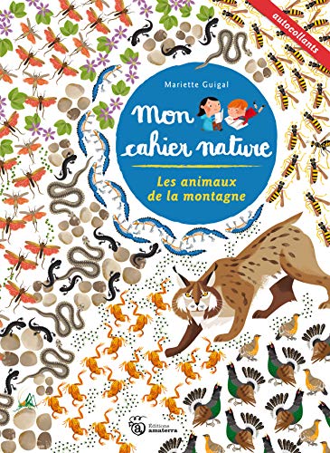 9782368560945: Les animaux de la montagne (MON CAHIER NATURE)