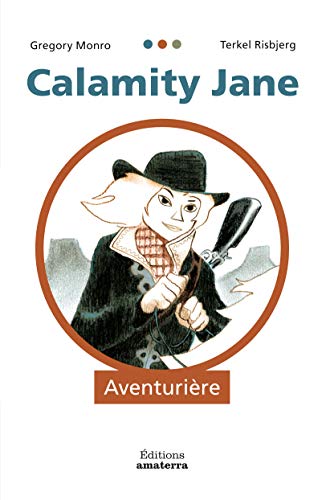 Beispielbild fr Calamity Jane, aventurire zum Verkauf von Ammareal