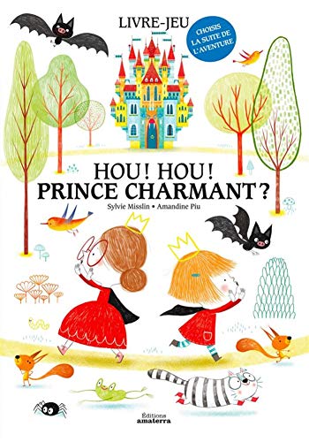 Beispielbild fr Hou ! Hou ! Prince charmant ?: Choisis la suite de l'aventure zum Verkauf von WorldofBooks