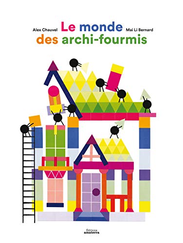 9782368561454: Le monde des archi-fourmis