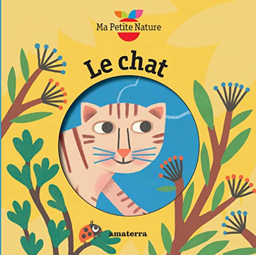 9782368561591: Le chat (MA PETITE NATURE)