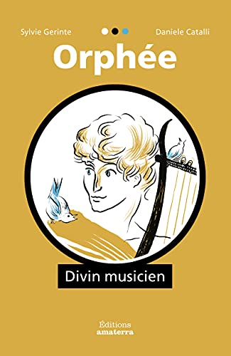 Beispielbild fr Orphe, divin musicien zum Verkauf von Ammareal