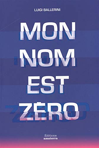 Beispielbild fr Mon nom est zro zum Verkauf von medimops