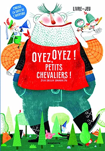 Stock image for Oyez, oyez ! Petits chevaliers ! for sale by Books Unplugged