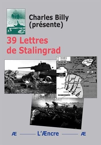 Stock image for 39 Lettres de Stalingrad for sale by Ammareal