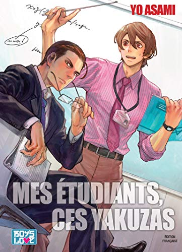 Stock image for Mes tudiants, ces Yakuzas - Livre (Manga) - Yaoi for sale by Ammareal