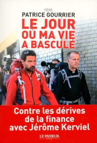 Stock image for Le jour o ma vie a bascul [Paperback] Gourrier, Patrice; Amalvy, Richard and Di Falco, Jean-Michel for sale by LIVREAUTRESORSAS