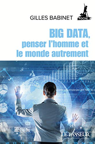 9782368904923: Big Data, penser l'homme et le monde autrement