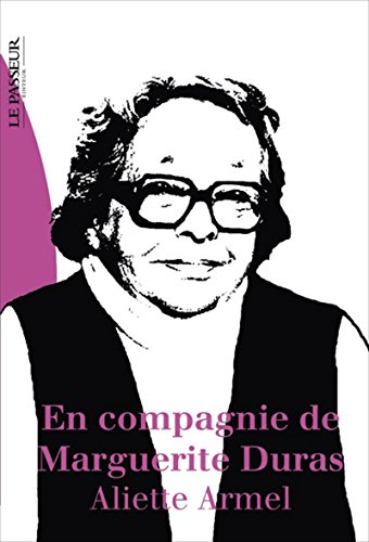 Beispielbild fr En compagnie de Marguerite Duras zum Verkauf von Librairie Le Lieu Bleu Paris