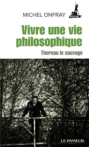 Imagen de archivo de Vivre une vie philosophique a la venta por Librairie Th  la page