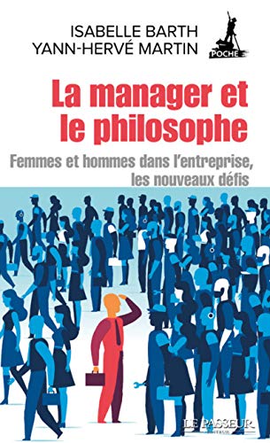 Stock image for LA MANAGER ET LE PHILOSOPHE for sale by Librairie La Canopee. Inc.