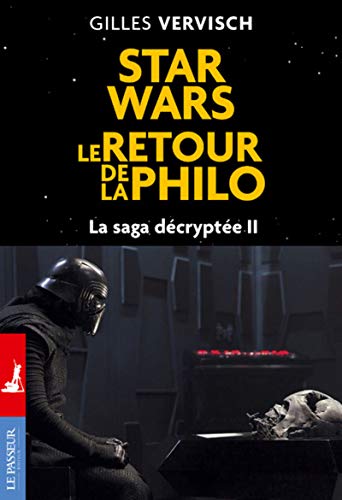 Beispielbild fr Star Wars, le retour de la philo - La saga dcrypte II (2) zum Verkauf von Ammareal