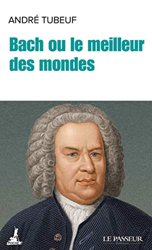 Stock image for Bach ou le meilleur des mondes [Poche] Tubeuf, Andr for sale by BIBLIO-NET