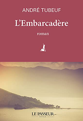 Beispielbild fr L'Embarcadre zum Verkauf von Ammareal