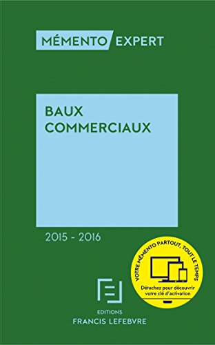 Stock image for Baux Commerciaux 2015-2016 : Juridique, Fiscal for sale by RECYCLIVRE