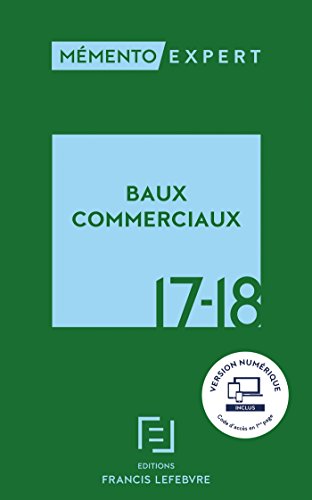 Stock image for Baux Commerciaux 2017-2018 : Juridique, Fiscal for sale by RECYCLIVRE