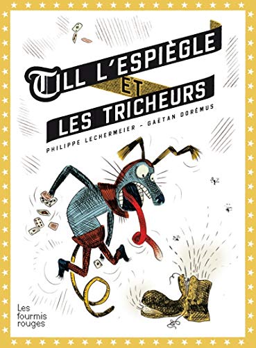 Beispielbild fr Till l'espigle et les tricheurs [Broch] Dormus, Gatan et Lechermeier, Philippe zum Verkauf von BIBLIO-NET