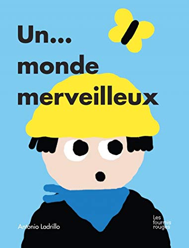 9782369020738: UN MONDE... MERVEILLEUX !