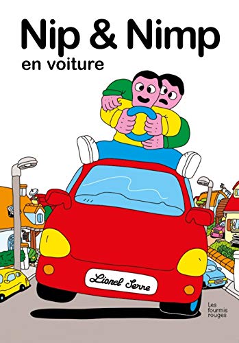 Beispielbild fr Nip & Nimp en voiture [Reli] Serre, Lionel zum Verkauf von BIBLIO-NET