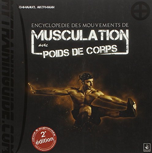 9782369050001: Encyclopdie des mouvements de musculation avec poids de corps