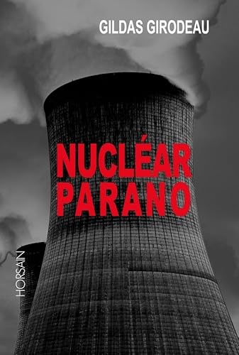 Imagen de archivo de Nuclear Parano a la venta por Gallix