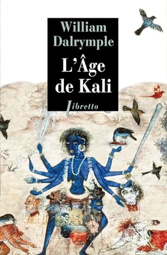 9782369140207: L'ge de Kali: A la rencontre du sous-continent indien