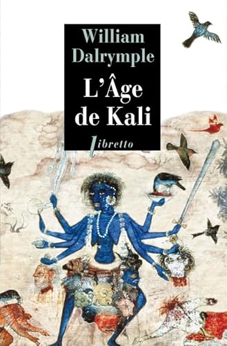 9782369140207: L'ge de Kali: A la rencontre du sous-continent indien