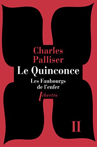 Stock image for Le quinconce T2 Les faubourgs de l'enfer for sale by books-livres11.com