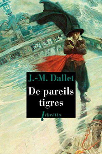 9782369141747: De pareils tigres